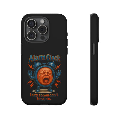 Phone Case — "Alarm Clock: I Cry So You Don't Have To" Funny Retro Baby Alarm Design