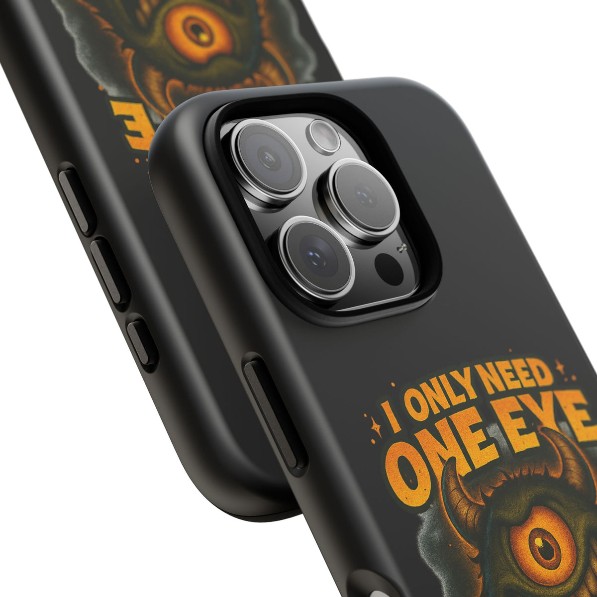 Monster One-Eye Phone Case — "I Only Need One Eye to See Your Doom"