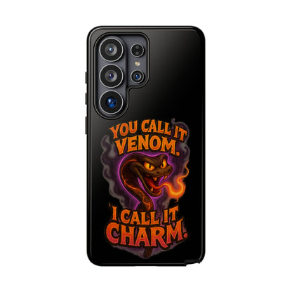 Tough Cases — "You Call It Venom, I Call It Charm" Snake Phone Case