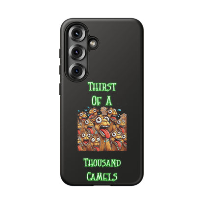 Phone Case — 'Thirst Of A Thousand Camels' Funny Cartoon Camel Protective Cover