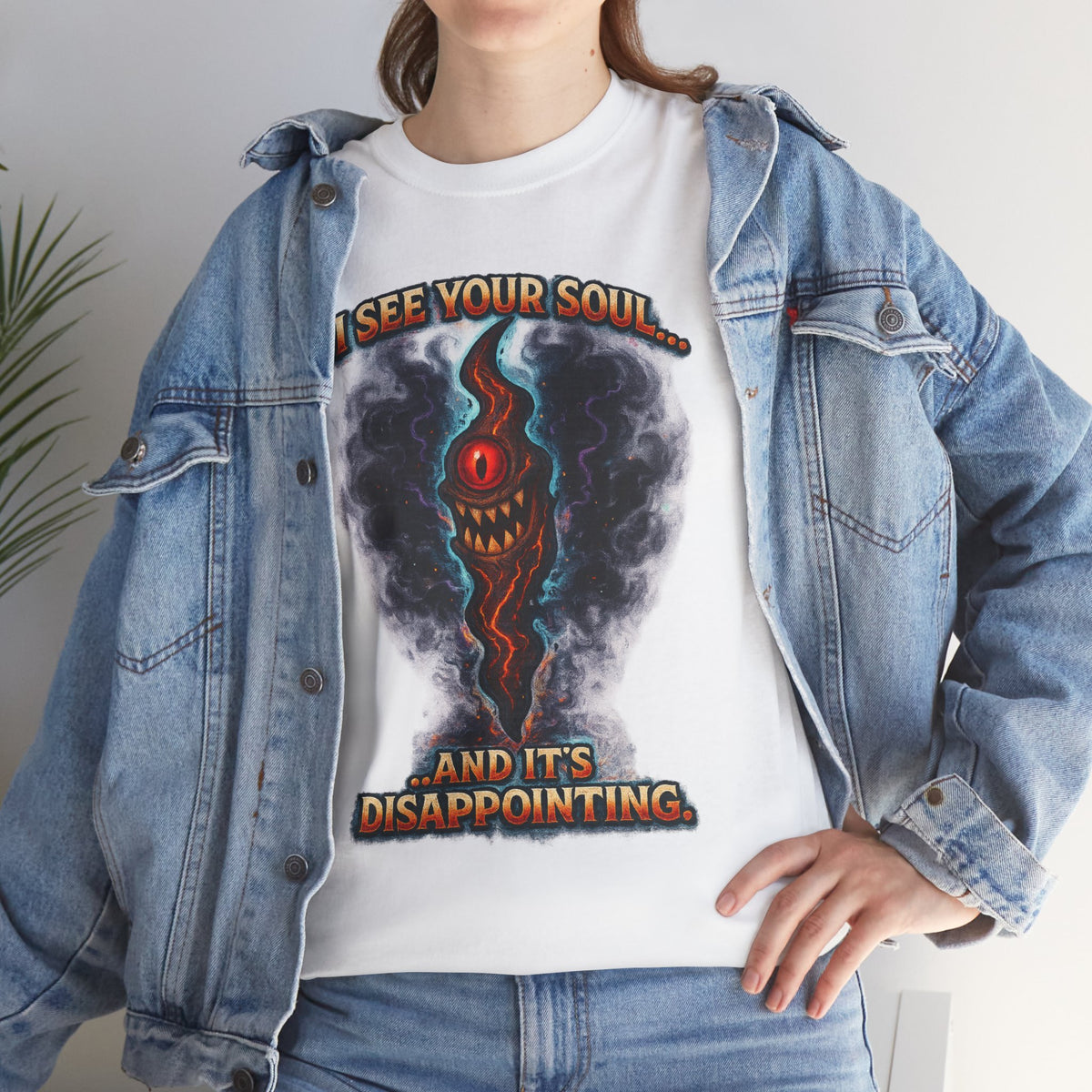 I See Your Soul And It's Disappointing T-Shirt | Horror Eye Graphic Tee