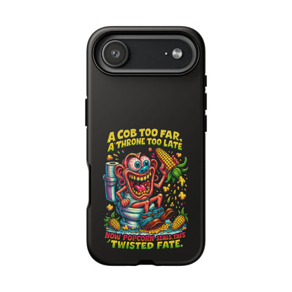 Phone Case — "A Cob Too Far" Popcorn Horror Design