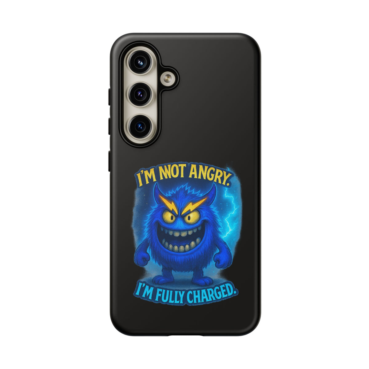 Phone Case - "I'm Not Angry, I'm Fully Charged" Electric Monster Protective Cover