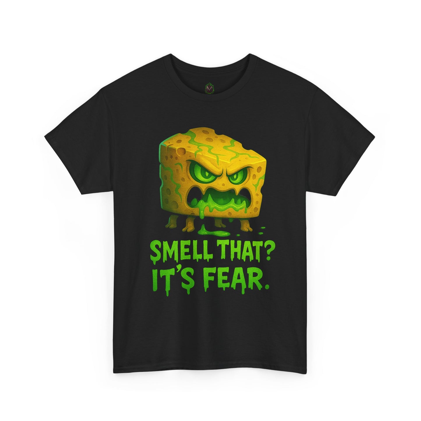 Cheese Monster Tee - "Smell That? It's Fear." Funny Halloween T-Shirt
