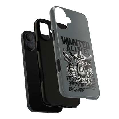 Phone Case — "Wanted Alive!" Cowboy Chewin' Tobacco Graphic