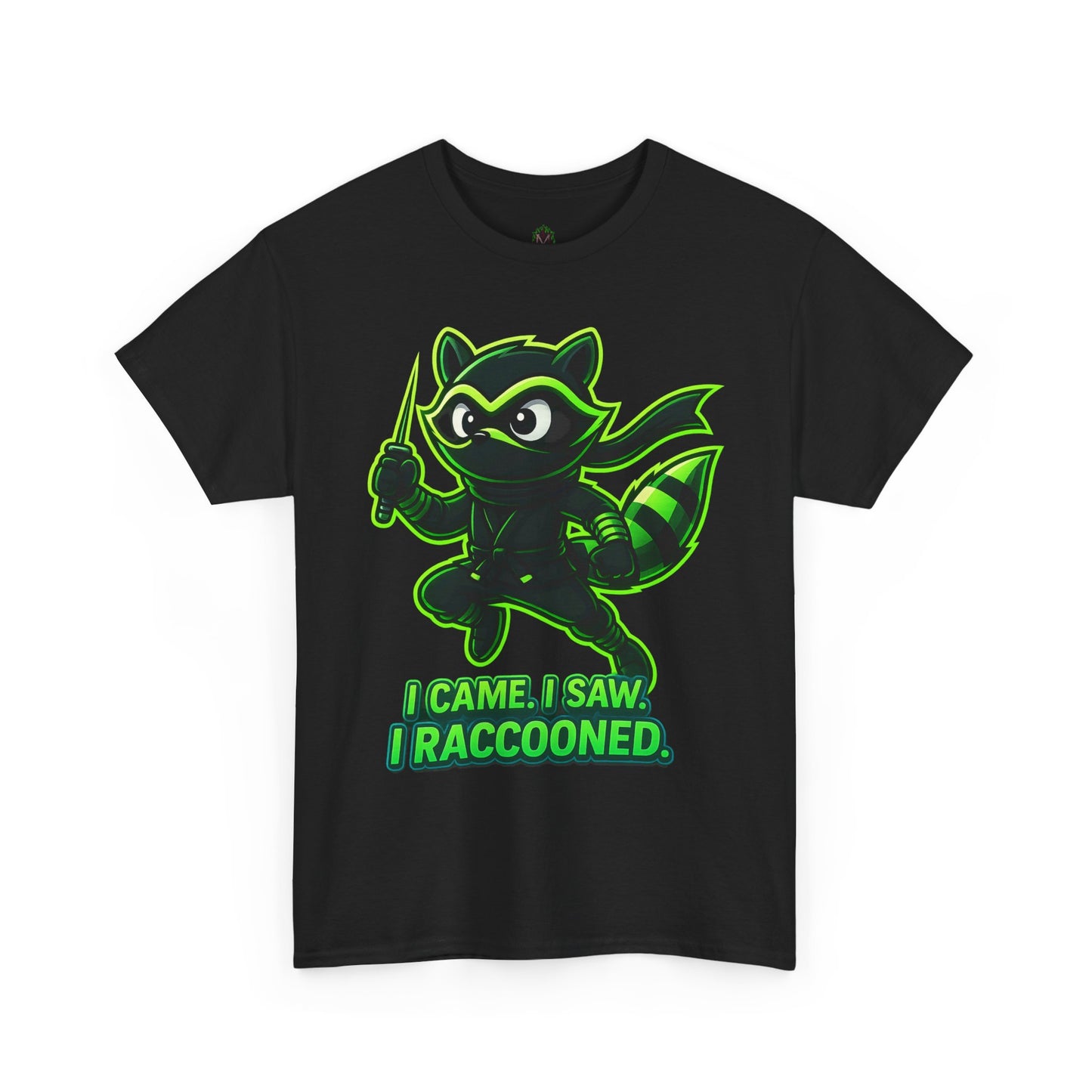 I Came. I Saw. I Raccooned. – Ninja Raccoon T-Shirt