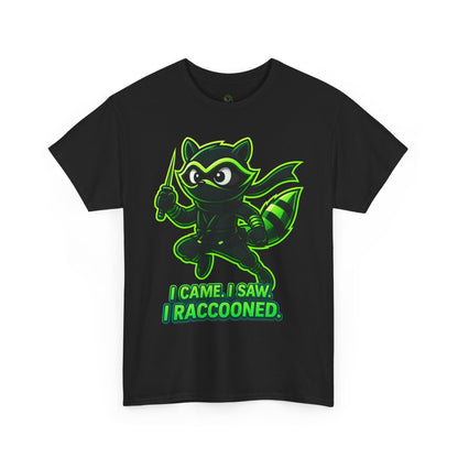 I Came. I Saw. I Raccooned. – Ninja Raccoon T-Shirt