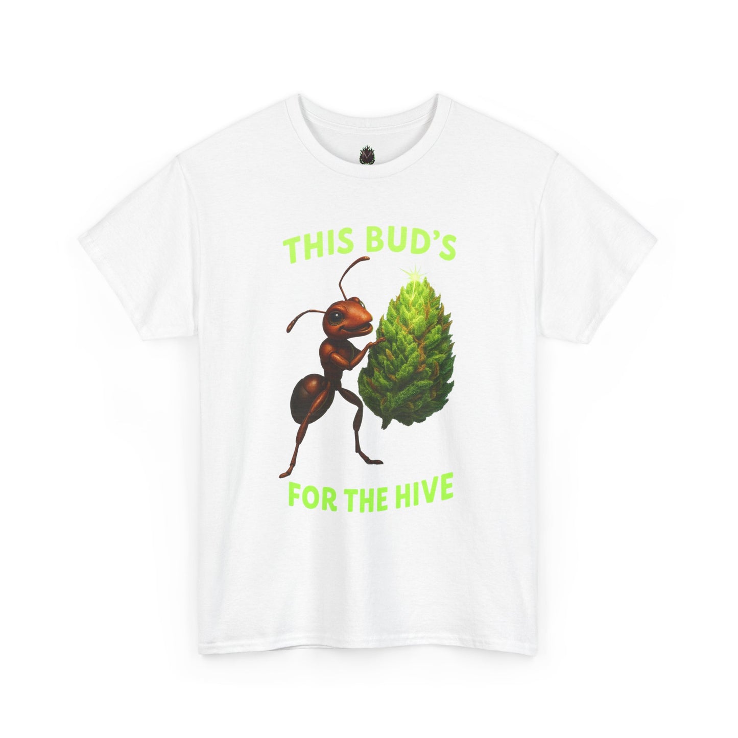 This Bud's for the Hive – Ant & Nug Tee (Front Only)