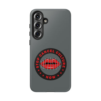 Phone Case — "Stop Cancel Culture Now" Graphic Tough Protective Case