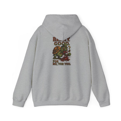 Turtle Graphic Hoodie — "Bein' Good For Me, For You" Retro Nature Sweatshirt