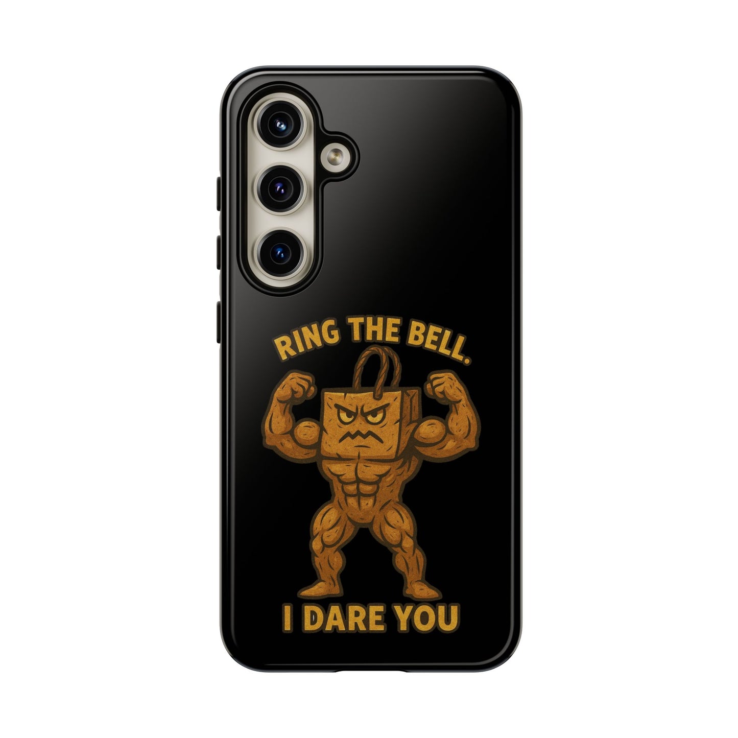 Phone Case — "Ring the Bell I Dare You" Tough Gym Mascot