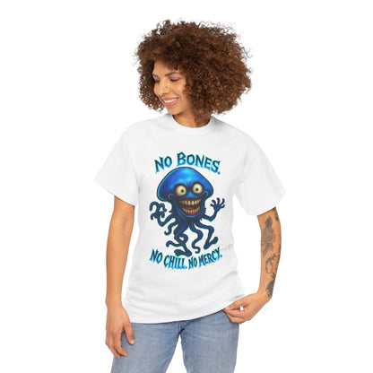 No Bones, No Chill, No Mercy – Jellyfish T-Shirt