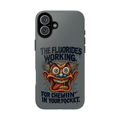 Phone Case — Retro Horror Graphic “The Fluoride’s Working” Shock Art