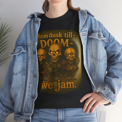 T-Shirt — "From Dusk Till Doom We Jam" Skull Band Graphic Tee