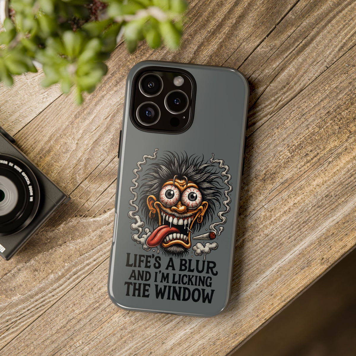 Phone Case — 'Life's a Blur and I'm Licking the Window' Funky Monster Graphic