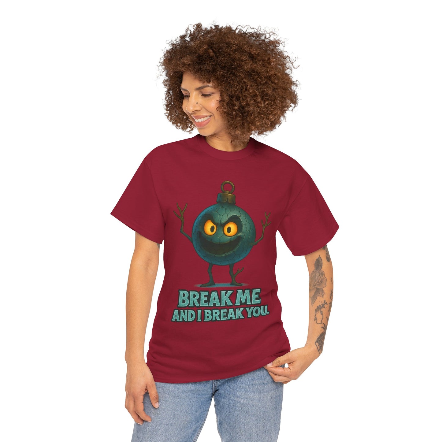 Angry Ornament Character T-Shirt | Break Me And I Break You