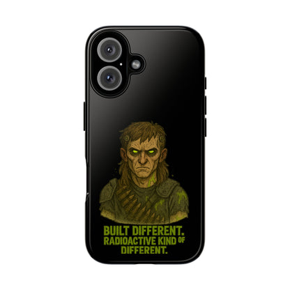 Phone Case — "Built Different, Radioactive Kind of Different" Mutant Design
