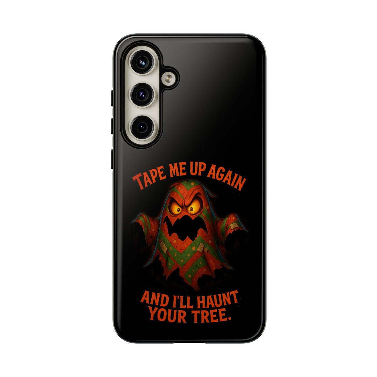 Phone Case - 'Tape Me Up Again and I'll Haunt Your Tree' Halloween Ghost Design