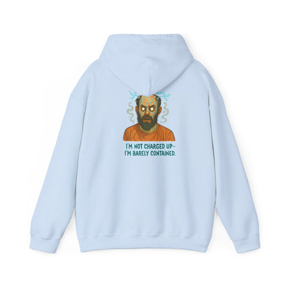 Hoodie — "I’m Not Charged Up, I’m Barely Contained" Electric Zombie Graphic Hoodie