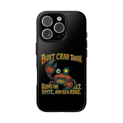 Phone Case - "Built Crab Tough" Funny Crab Graphic Protective Case