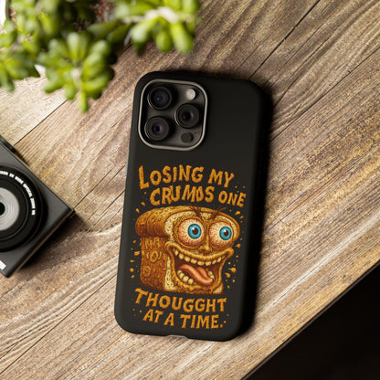 Phone Case — "Losing My Crumbs One Thought at a Time" Funny Retro Bread Illustration