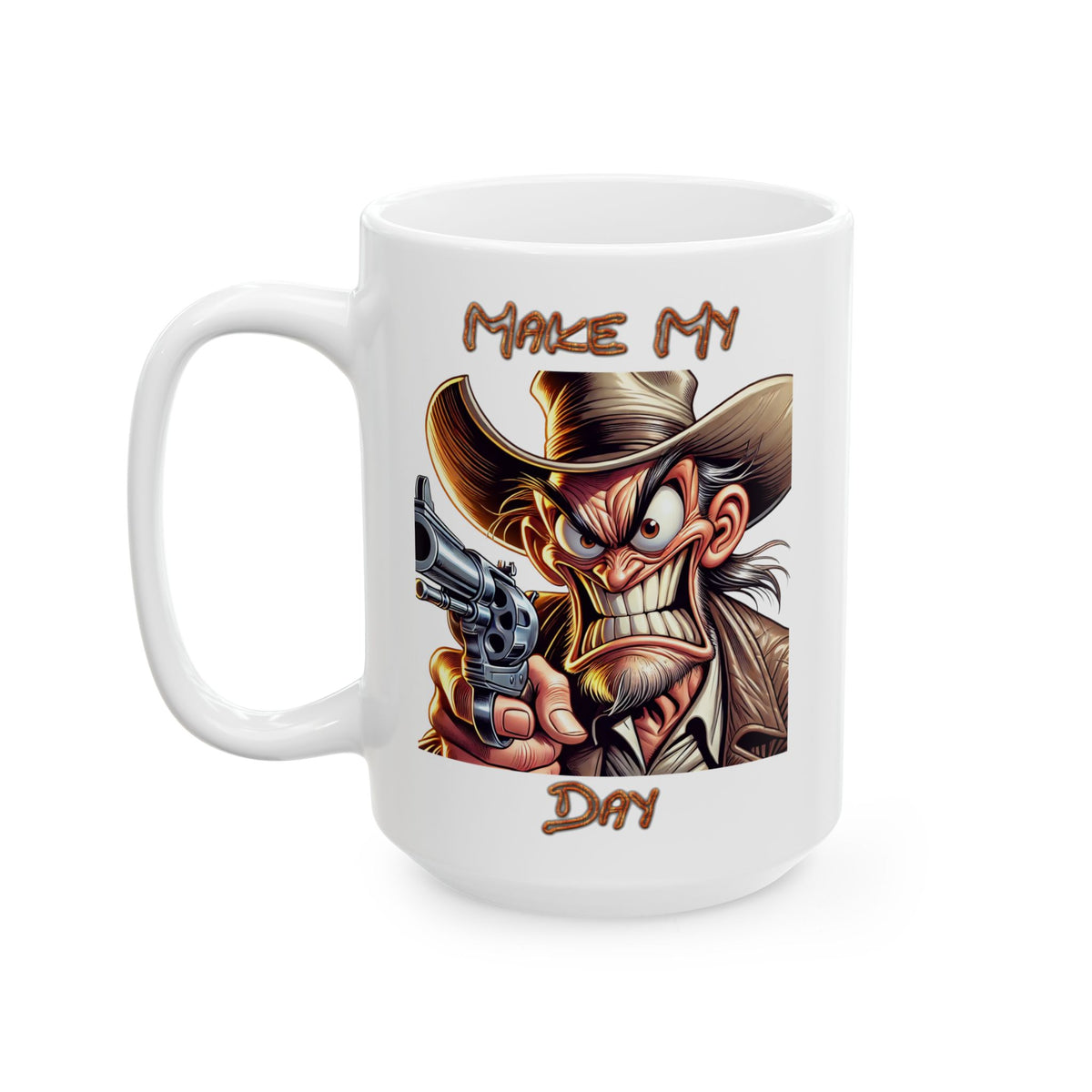 Make My Day Mug