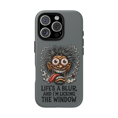 Phone Case — 'Life's a Blur and I'm Licking the Window' Funky Monster Graphic