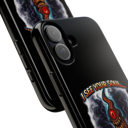 Phone Case — "I See Your Soul and It’s Disappointing" Dark Horror Graphic