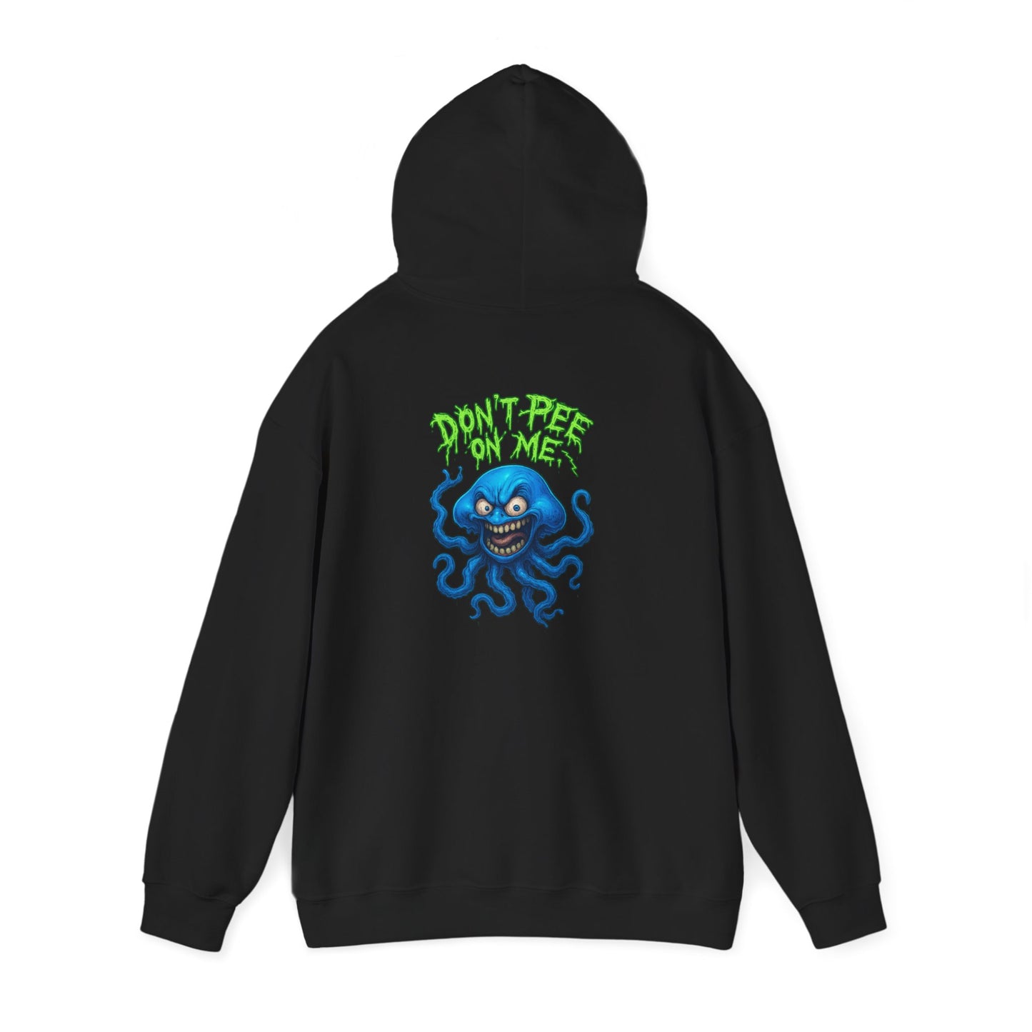 Don't Pee on Me Hoodie – OctoRage Edition