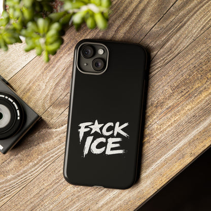 Phone Case — “F*ck ICE” Bold Anti-ICE Protest Design