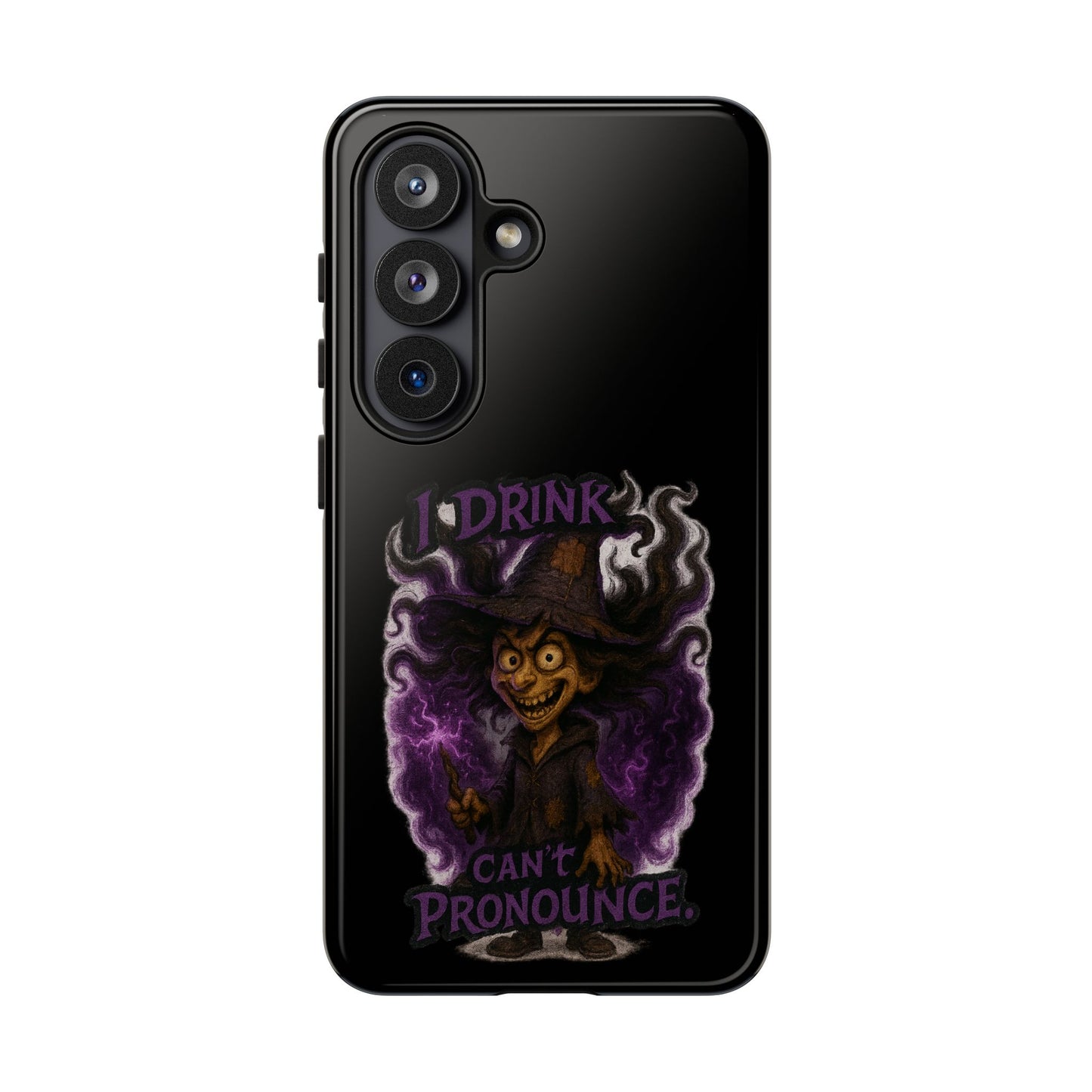 Phone Case — Witch Illustration "I Drink, Can't Pronounce" Protective Cover