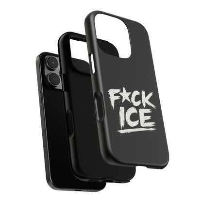 Phone Case — “F*ck Ice” Bold Protest Graphic Protective Case