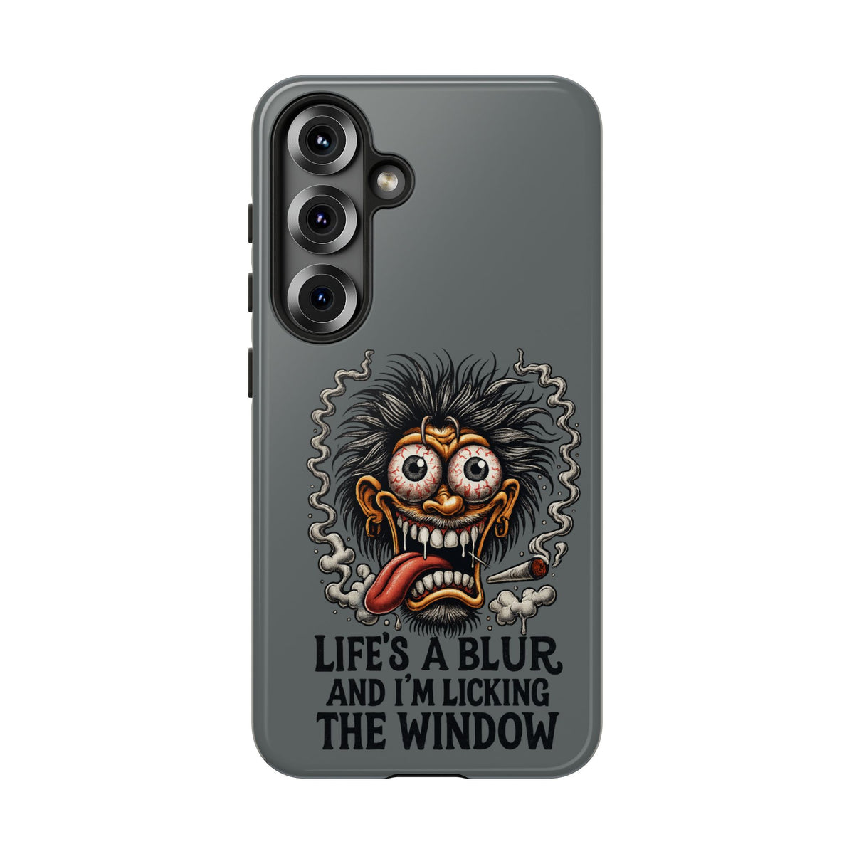 Phone Case — 'Life's a Blur and I'm Licking the Window' Funky Monster Graphic