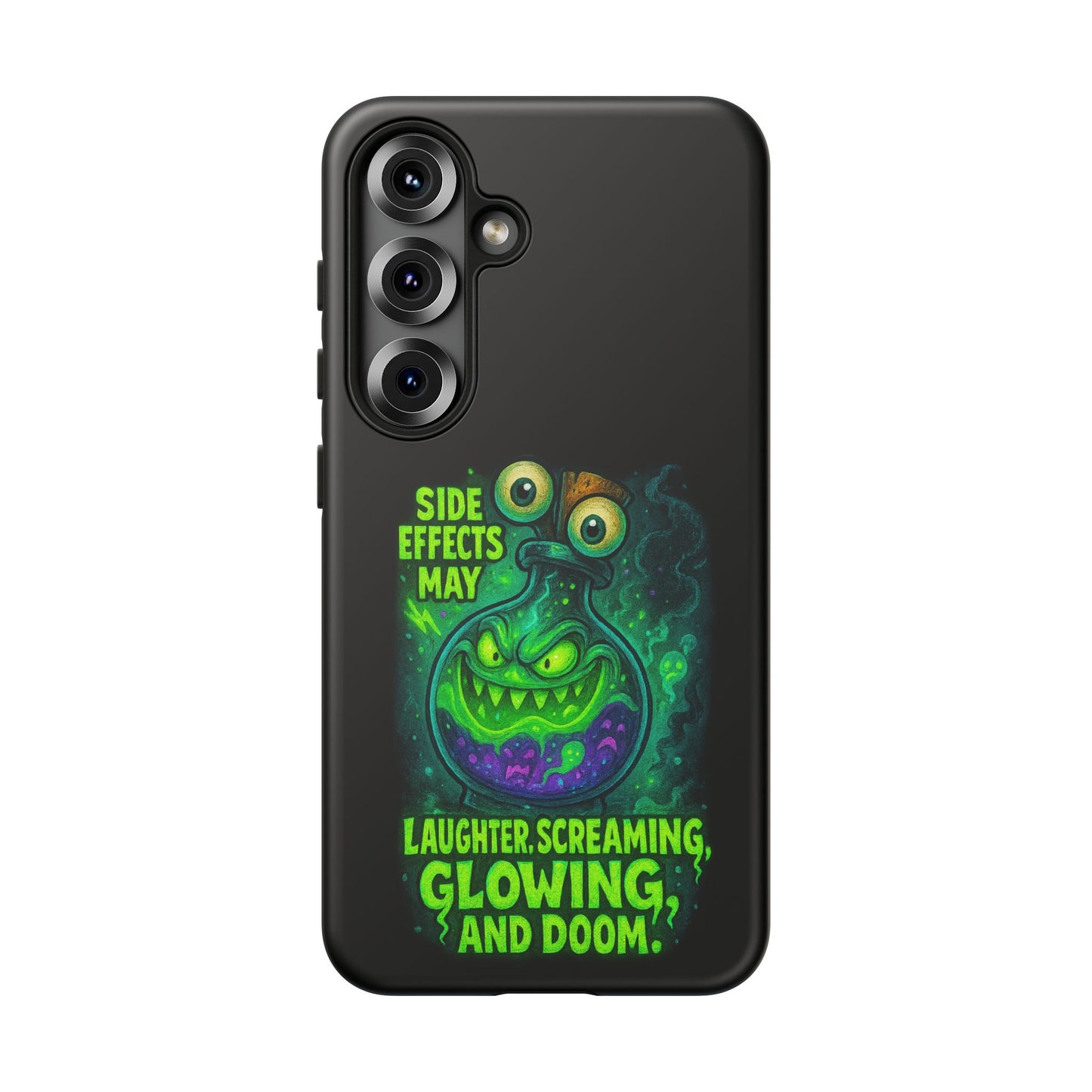 Phone Case — 'Side Effects May Include Laughter, Screaming, Glowing, and Doom' Neon Monster