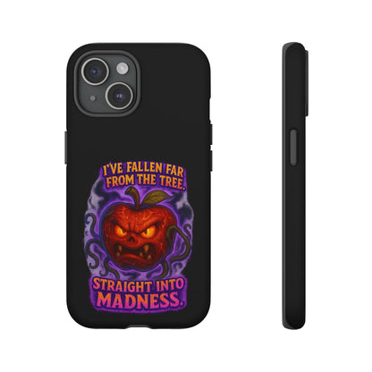 Phone Case — 'I've Fallen Far From the Tree, Straight Into Madness' Pumpkin Horror Design