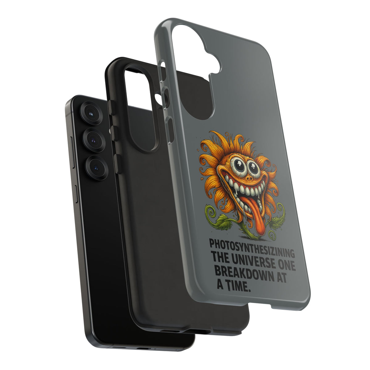 Funny Monster Sunflower Phone Case — "Photosynthesizing the Universe One Breakdown at a Time"