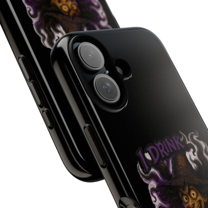 Phone Case — Witch Illustration "I Drink, Can't Pronounce" Protective Cover