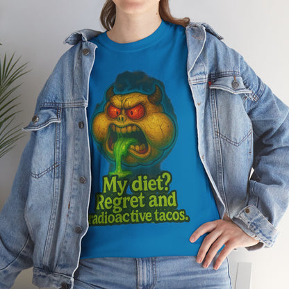 My Diet? Regret and Radioactive Tacos T-Shirt | Mutant Taco Graphic
