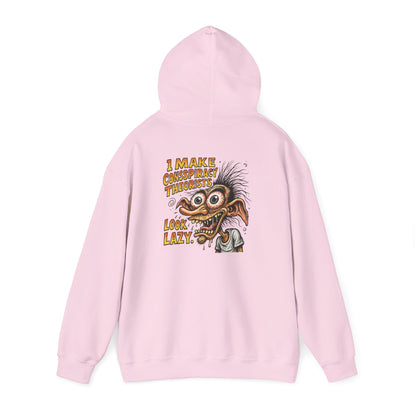 Hoodie — “I Make Conspiracy Theorist Look Lazy” Graphic Hooded Sweatshirt