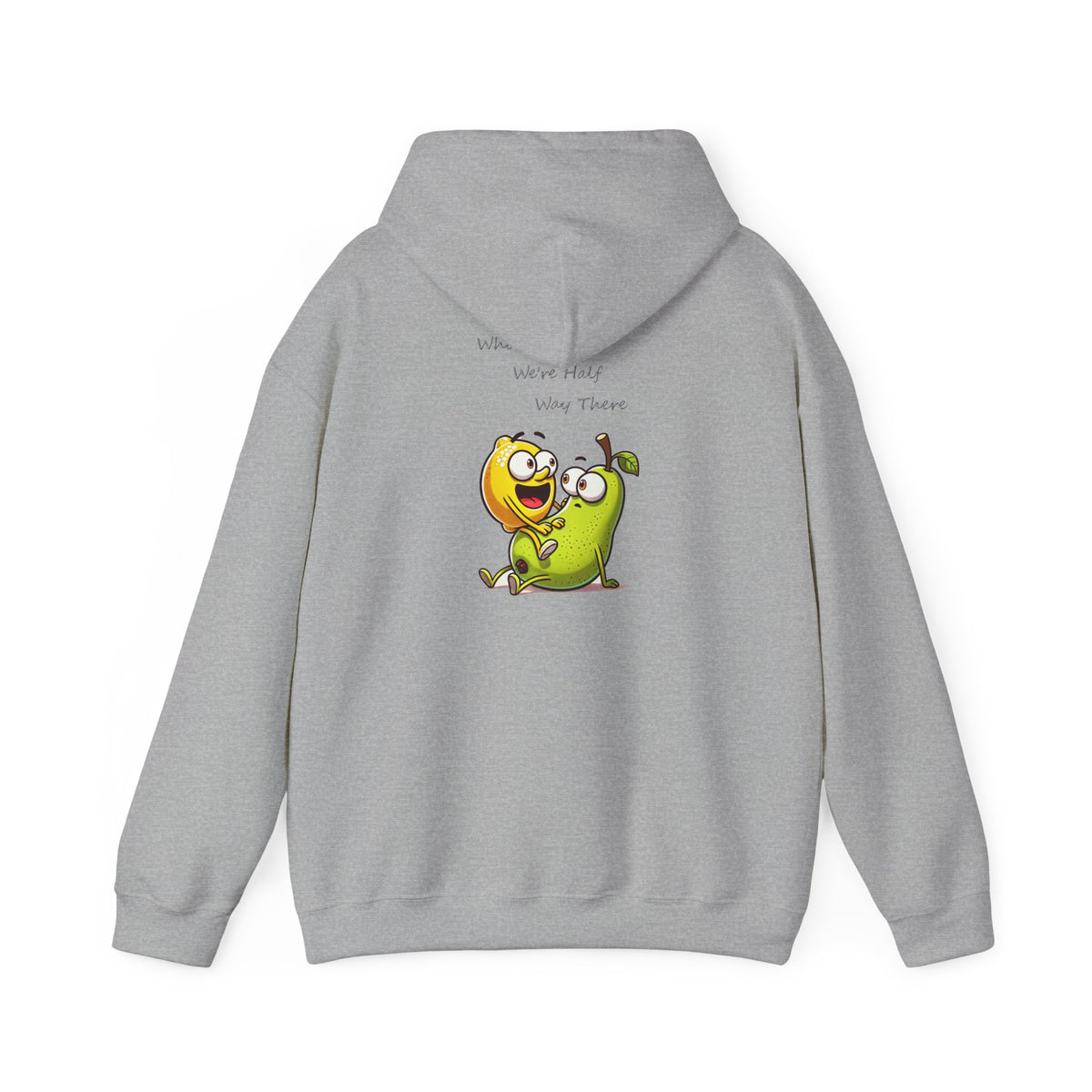 Hoodie - "When We’re Half, We’re There" Cute Mango & Pear Friendship Hoodie