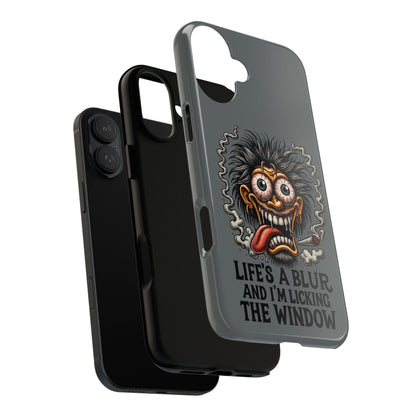 Phone Case — 'Life's a Blur and I'm Licking the Window' Funky Monster Graphic