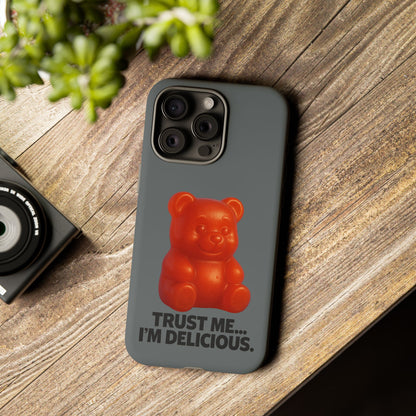 Phone Case — Red Gummy Bear 'Trust Me... I'm Delicious' Protective Case