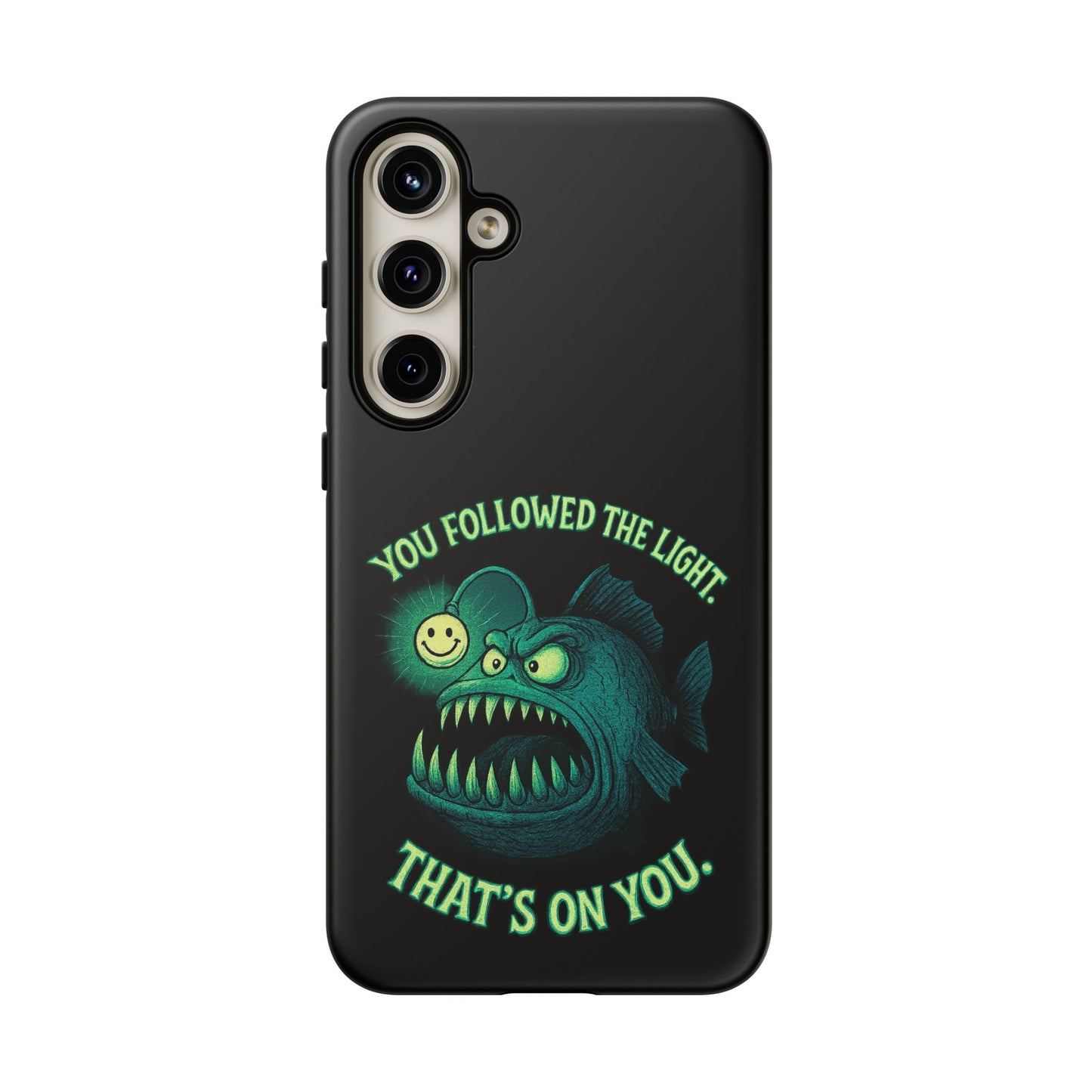 Anglerfish Phone Case – “You Followed The Light, That’s On You” Glow Horror Protective Case