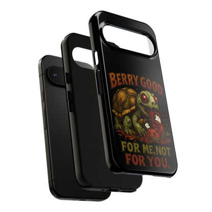 Phone Case — "Berry Good" Turtle Design (For Me, Not For You)