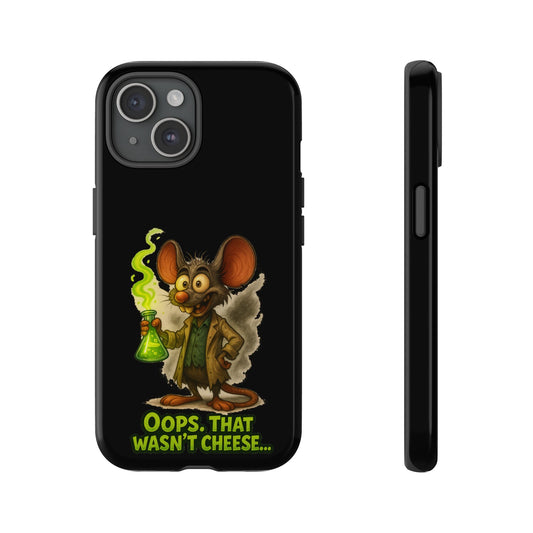 Phone Case — Funny Cartoon Rat "Oops That Wasn't Cheese" Protective Cover