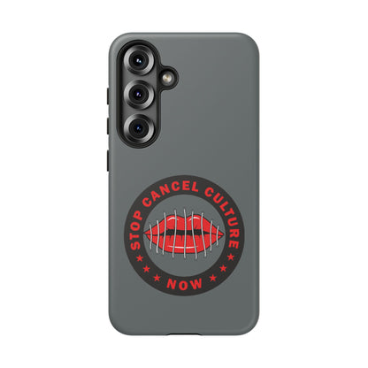 Phone Case — "Stop Cancel Culture Now" Graphic Tough Protective Case