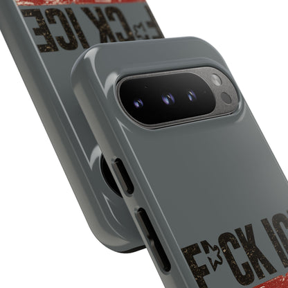 Phone Case - "F*CK ICE" Distressed Protest Design