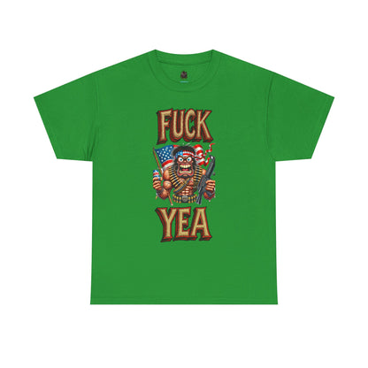 F*ck Yea – Unhinged Patriot Graphic Tee