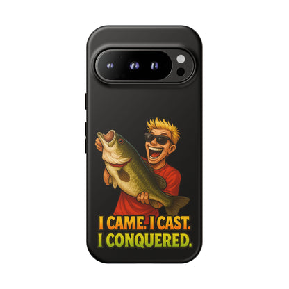 Fishing Phone Case — "I Came. I Cast. I Conquered." Graphic Bass Design