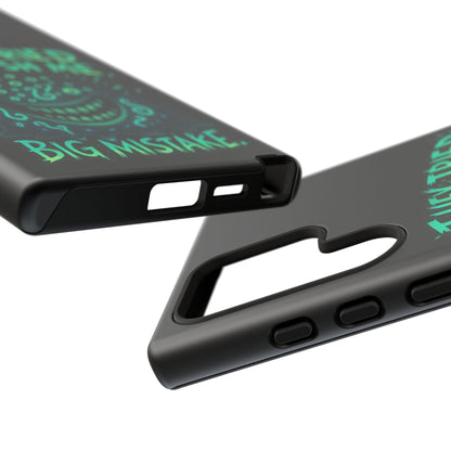 Phone Case — Glow Monster "They Tried to Flush Me, Big Mistake"